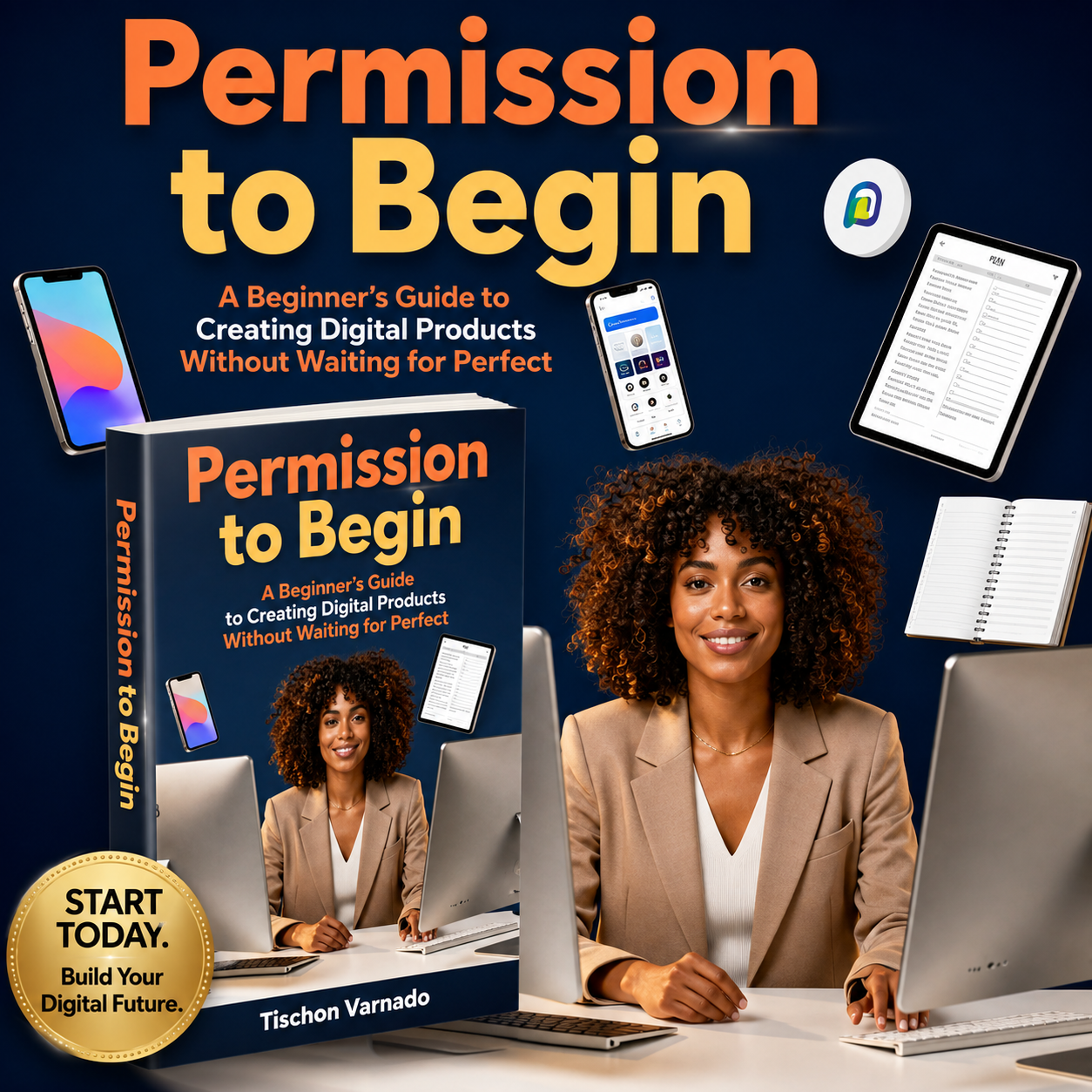 Permission to Begin | A Beginner's Guide to Creating Your First Digital Product