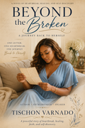 Beyond the Broken